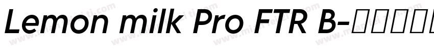 Lemon milk Pro FTR B字体转换